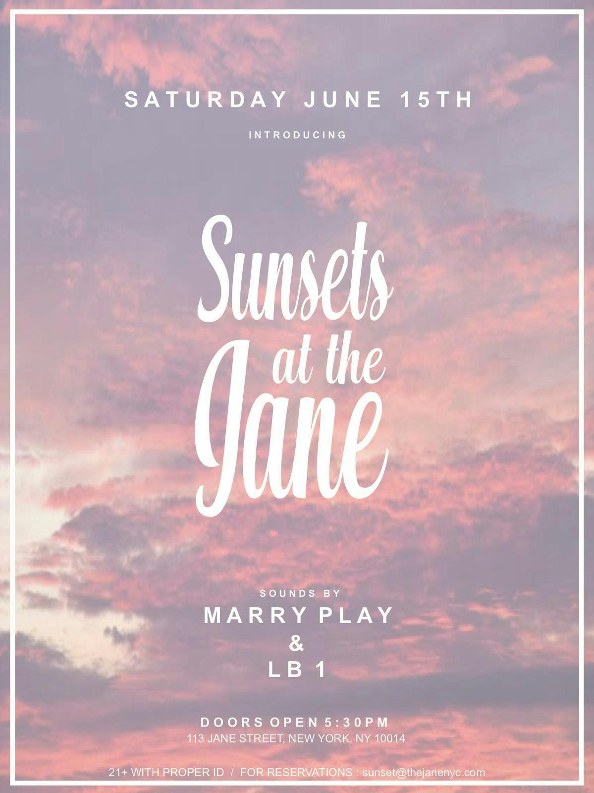 Sunsets at The Jane 6/15 