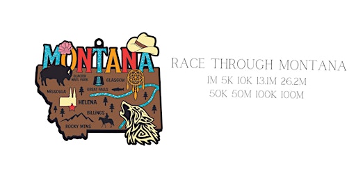 Race Thru Montana 1M 5K 10K 13.1 26.2 -Now only $12!  primärbild