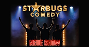 Hauptbild für Starbugs Comedy - Neues Programm - Showtime! | Heidelberg