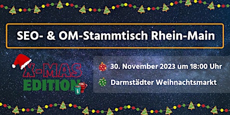 Hauptbild für SEO- & OM-Stammtisch Rhein-Main im November: Christmas-Edition