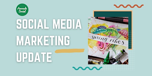 Imagen principal de Social Media Marketing Update - April 2024