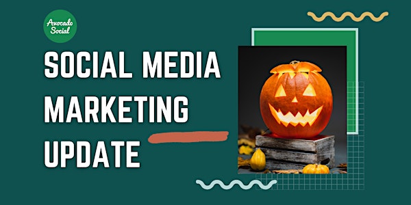 Social Media Marketing Update - October 2024