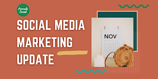 Imagem principal do evento Social Media Marketing Update - November 2024