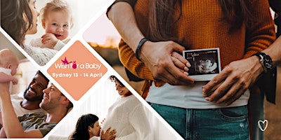 Imagem principal do evento Wish for a Baby Sydney - Fertility Expo