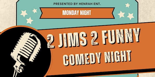 2 Jims 2 Funny Comedy Night