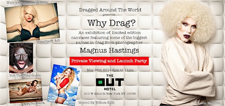 "Why Drag?" Opening Night - Live Performances by Courtney Act and Countless Others! primary image
