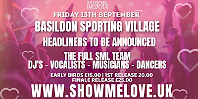 Imagem principal do evento Show Me Love - Basildon Sporting Village