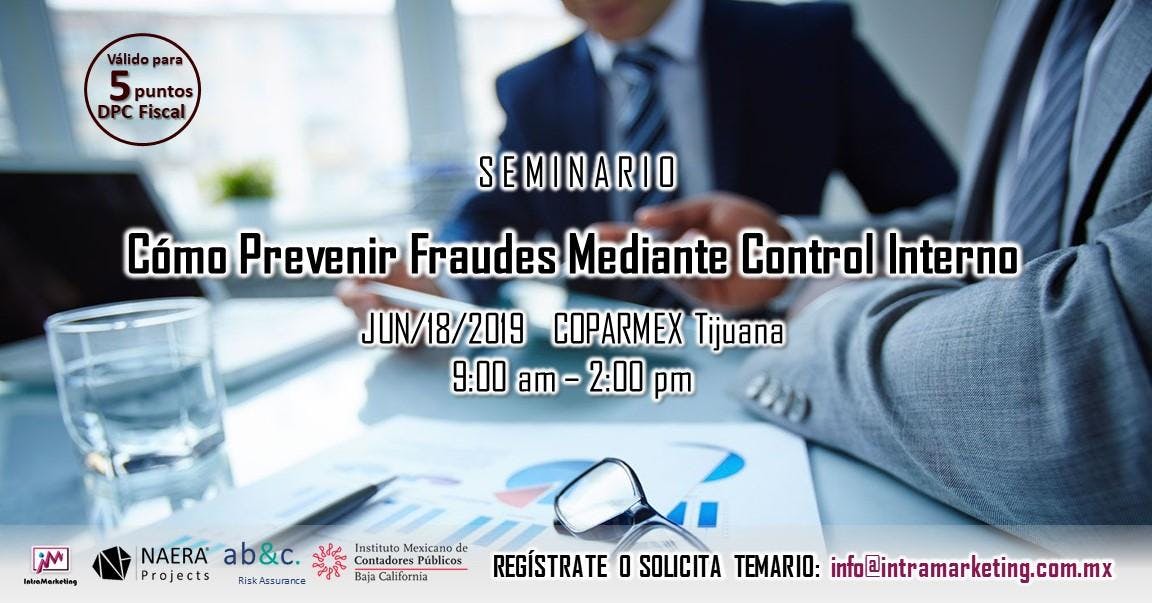 Seminario Cómo Prevenir Fraudes Mediante el Control Interno