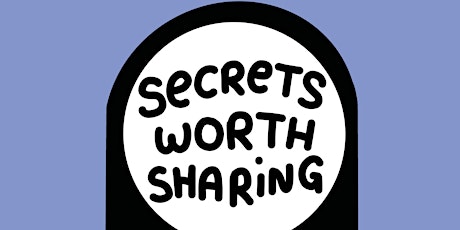 Secrets Worth Sharing with Sophia Luu and Dr Ray O'Neill: Listening Club primary image