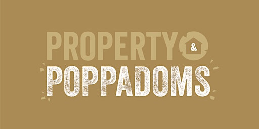 Imagem principal do evento Property & Poppadoms - Kent