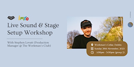 Primaire afbeelding van Live Sound and Stage Setup workshop - shesaid.so x IMRO | GROUP 2