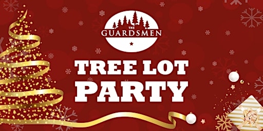 The Guardsmen Tree Lot Party primary image