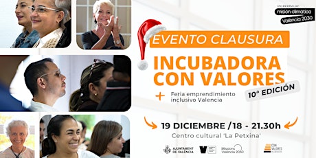 Hauptbild für Clausura 10ª edic. Incubadora CON VALORES y Feria Emprendimiento inclusivo