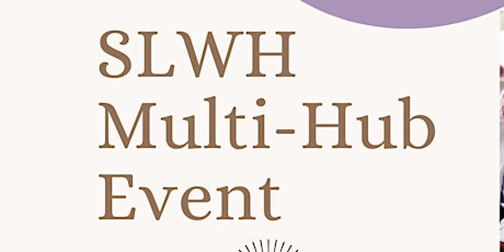 SLWH multi-hub event