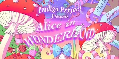 Indigo Project Presents Alice in Wonderland  primary image