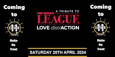 Imagem principal do evento Love Distraction Human League tribute live at Eleven Stoke