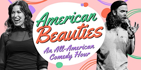 American Beauties: A Stand Up Comedy Show