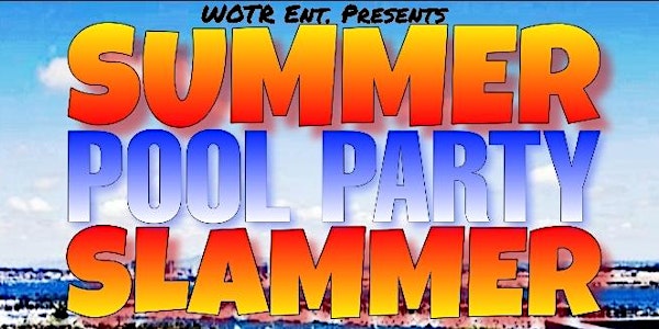 WOTR Summer Slammer Pool Party