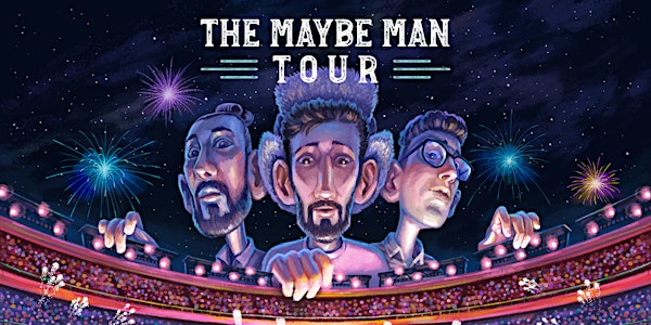 The Maybe Man VIP Experience (UPGRADE ONLY - NO CONCERT TICKET INCLUDED)