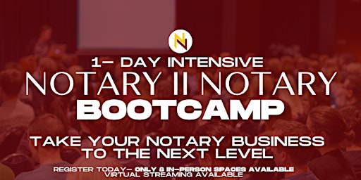 Imagem principal de 1- Day Intensive Notary Business Building Bootcamp (March)