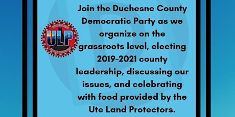 Duchesne County Democratic Party 2019 Organizing Convention primary image