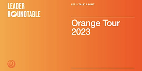 Let's Talk Orange Tour Debrief primary image