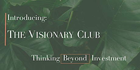 Imagen principal de The Visionary Club is Coming Again!