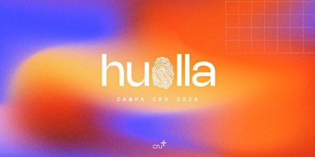 Imagen principal de Campa Cru: Experiencia Huella 2024
