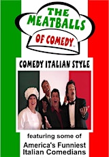 THE MEATBALLS OF COMEDY at MAGGIANO'S LITTLE ITALY-THE GROVE primary image