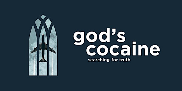 Premiere - God's Cocaine - searching for truth