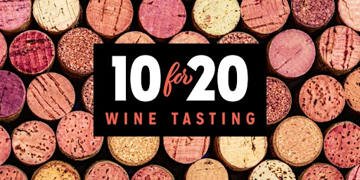 Image principale de June 10 for $20 Tasting Wine on High