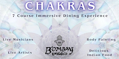 Imagem principal do evento CHAKRAS - 7 course Immersive Indian Dining Experience with Live Music + Art