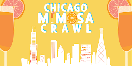 Chicago Mimosa Crawl - A River North Mimosa Party! primary image
