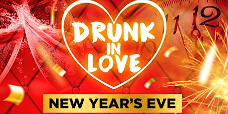 Drunk In Love - NEW YEARS EVE primary image