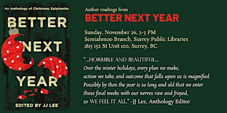 Better Next Year: Readings from the anthology of Christmas Epiphanies primary image