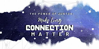 Imagem principal do evento The Power of Juntos