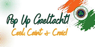 Primaire afbeelding van Lá Fhéile Pádraig Pop Up Gaeltacht at the ICC Pub