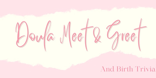 Doula Meet and Greet