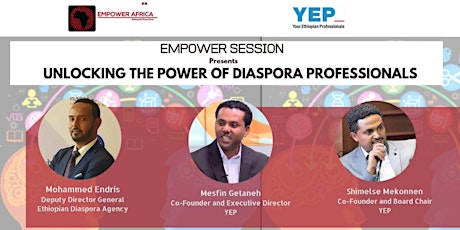 Primaire afbeelding van  Unlocking the Power of Diaspora Professionals. Empower Session - Addis Ababa, Ethiopia