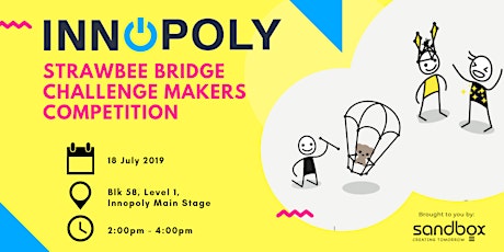 Innopoly Makers' Competition:  Strawbee Bridge Challenge - 18 July 2019 primary image