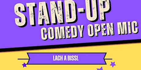 Imagem principal do evento Lach a Bissl Stand Up Comedy Open Mic