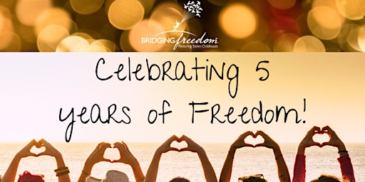 Immagine principale di Celebration of Freedom: Celebrating 5 Years! 