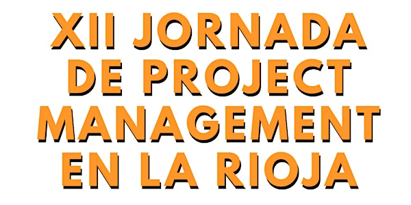 XII Jornada de Project Management en La Rioja