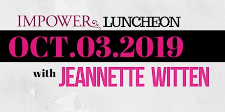 IMPOWER Luncheon - Jeannette Witten