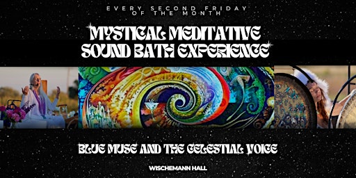 Imagem principal do evento Mystical Meditative  Sound Bath Experience
