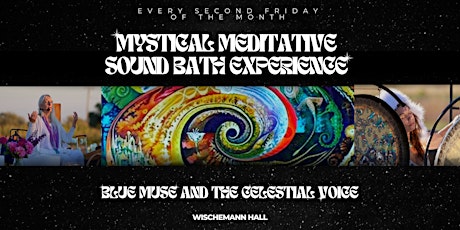 Mystical Meditative  Sound Bath Experience