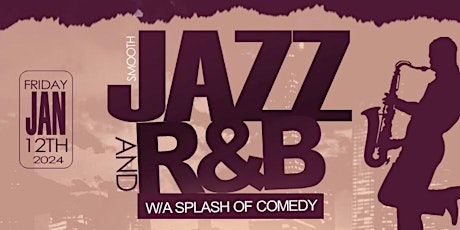 Imagen principal de An Evening of Smooth Jazz and R&B w/A Splash of Comedy