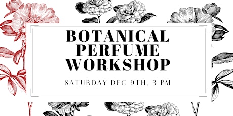 Botanical Perfume Workshop primary image