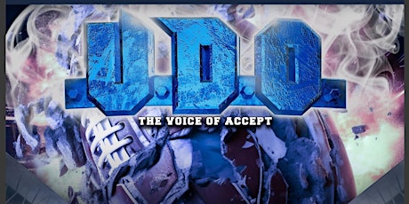 UDO - The Voice of Accept w/special guests(tba)$20 Advance/$25 at the door