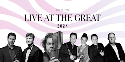 Primaire afbeelding van Live at the Great - Subscription 2024